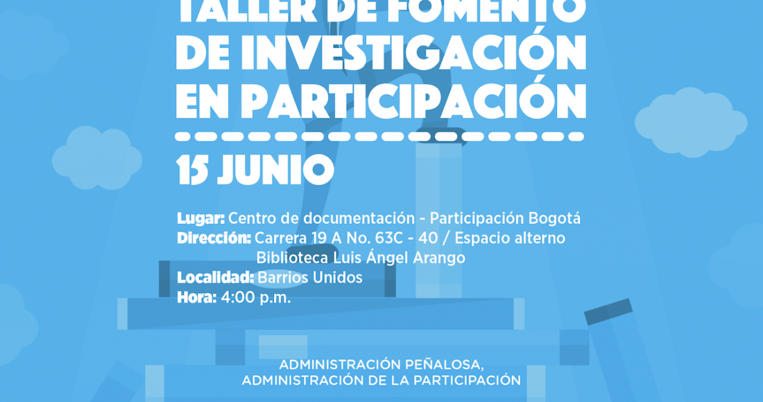 Taller de Fomento de Investigación en Participación