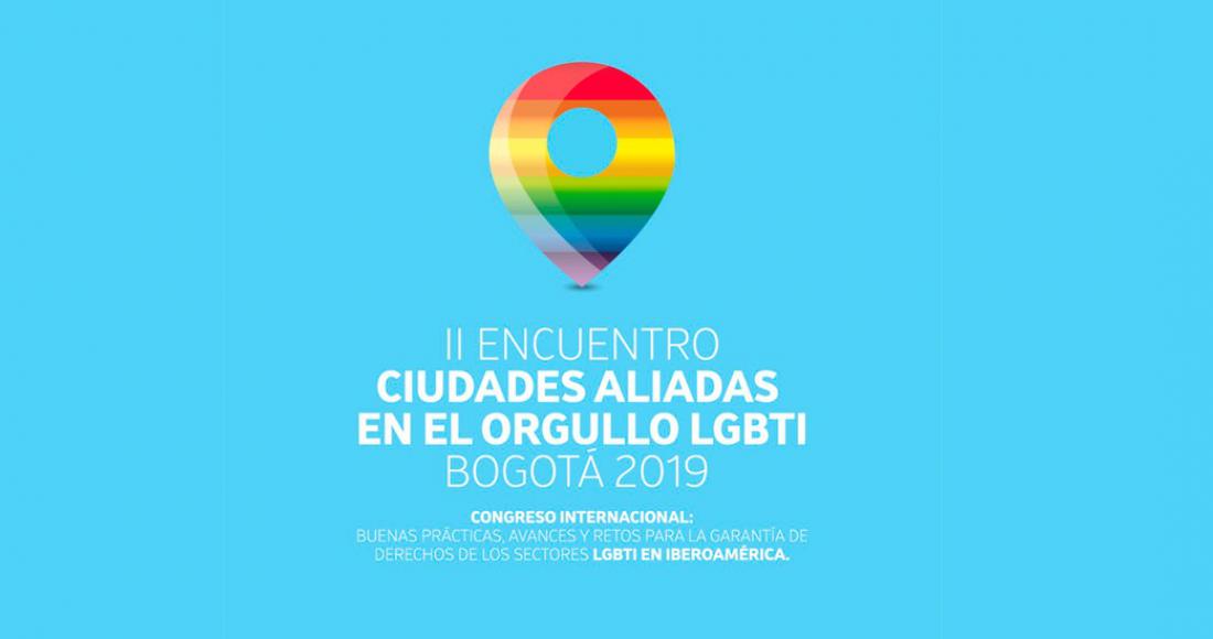 Ciudades capitales iberoamericanas se reúnen en Bogotá para alertar sobre realidad LGBTI