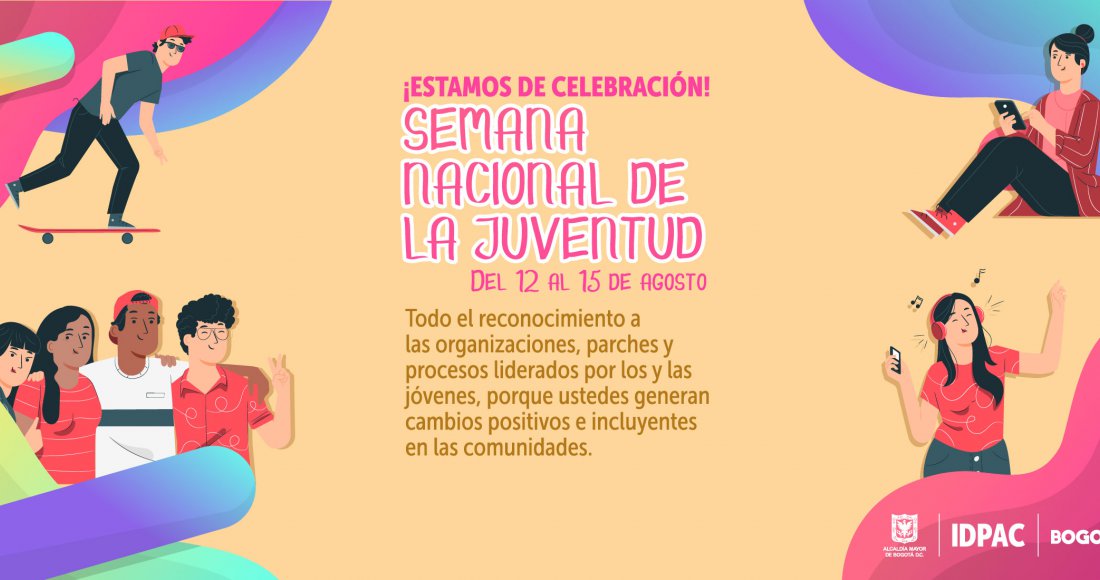 ¡Estamos de celebración! Semana Nacional de la Juventud