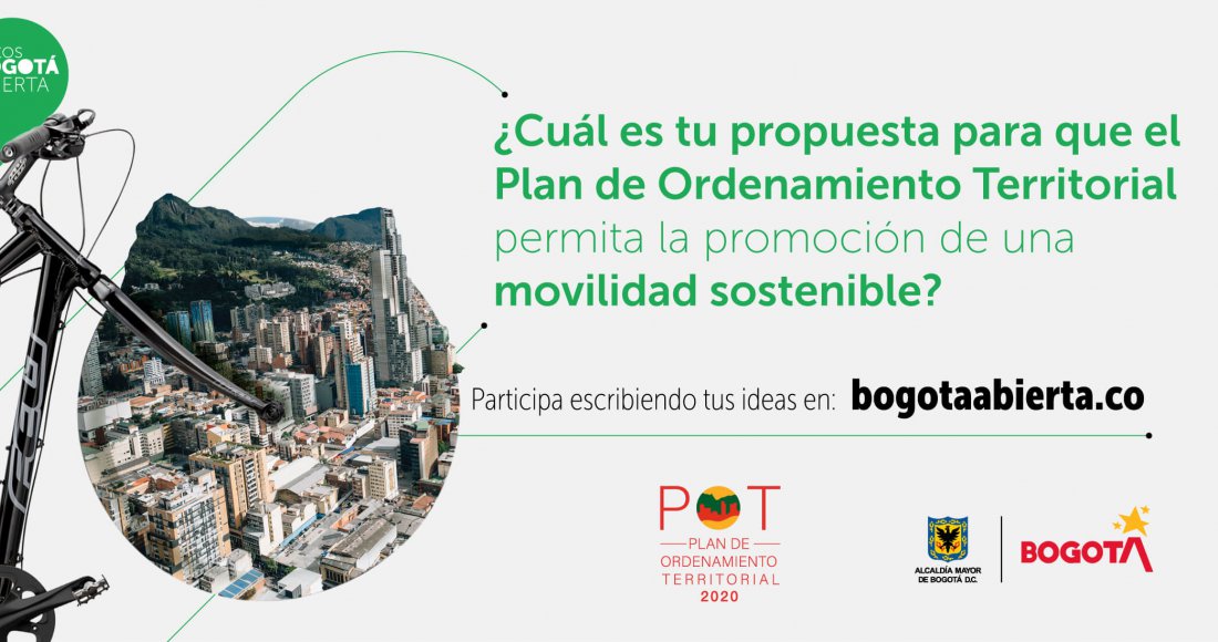 ¿Cuál es tu propuesta para que el Plan de Ordenamiento Territorial permita la promoción de una movilidad sostenible?