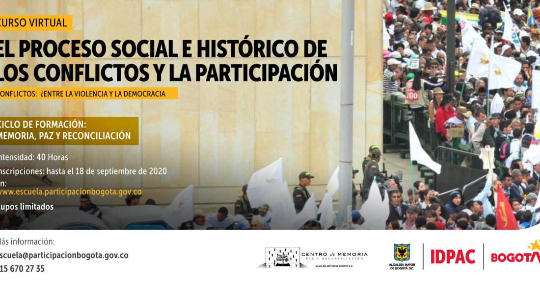 Desde la Escuela de Participación del Instituto Distrital de la Participación y Acción Comunal (IDPAC), invitamos a toda la ciudadanía a inscribirse en el Curso Virtual gratuito: ‘El Proceso Social e Histórico de los Conflictos, la Democracia y la Participación’.