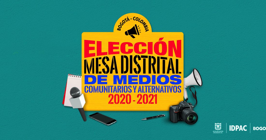 Nuevas fechas de Asambleas virtuales de la Elección de la Mesa Distrital de Medios Comunitarios y Alternativos 2020 – 2021