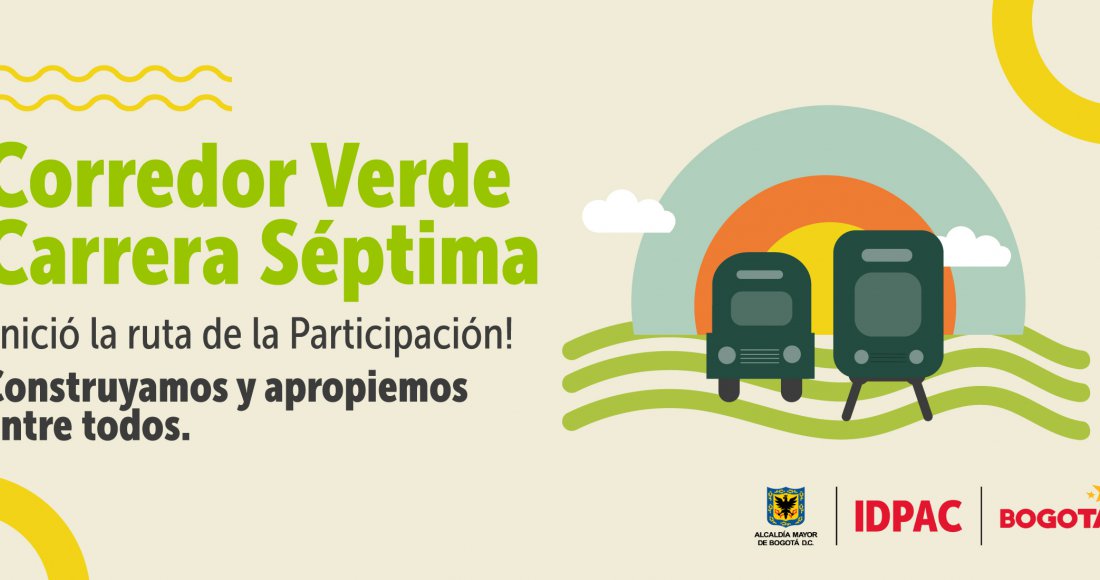 El Corredor Verde Carrera Séptima será un escenario de diálogo, concertación y participación