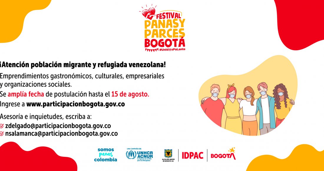 Se amplía el plazo para la convocatoria Festival Panas y Parces Bogotá, Unid@s Pal´ante  