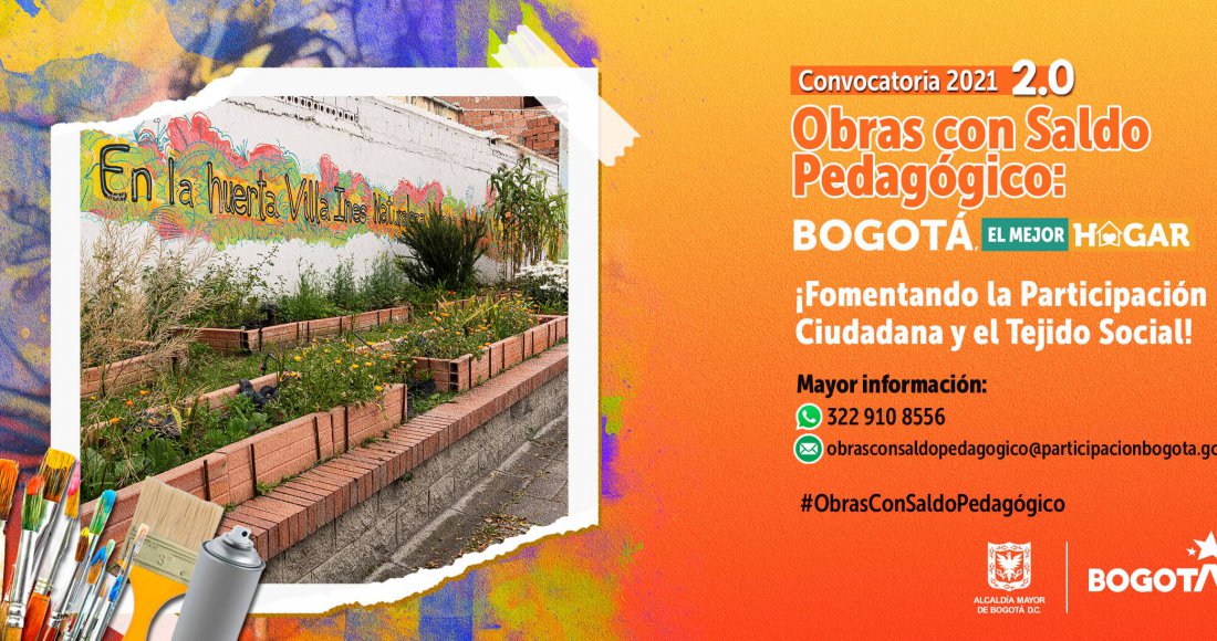 Ochenta y ocho JAC se presentaron a la Convocatoria 2.0 de Obras con Saldo Pedagógico: 'Bogotá, el mejor hogar’