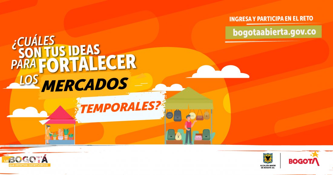 ¿Cuáles son tus Ideas para Fortalecer los Mercados Temporales? 