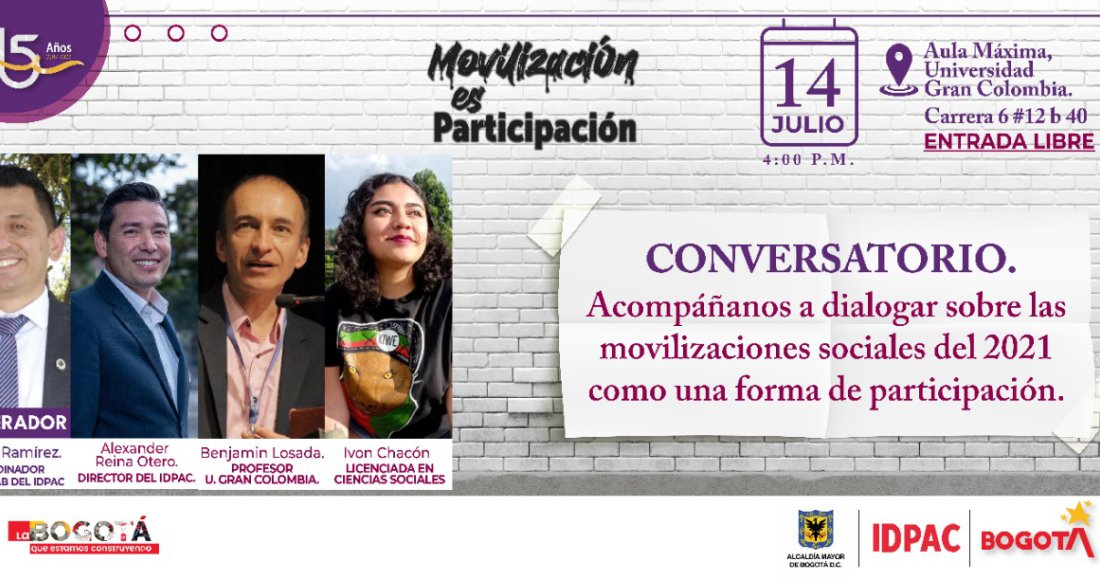 El IMPACTO DE LAS MOVILIZACIONES SOCIALES ES OBJETO DE ANÁLISIS EN EL CONVERSATORIO DEL IDPAC