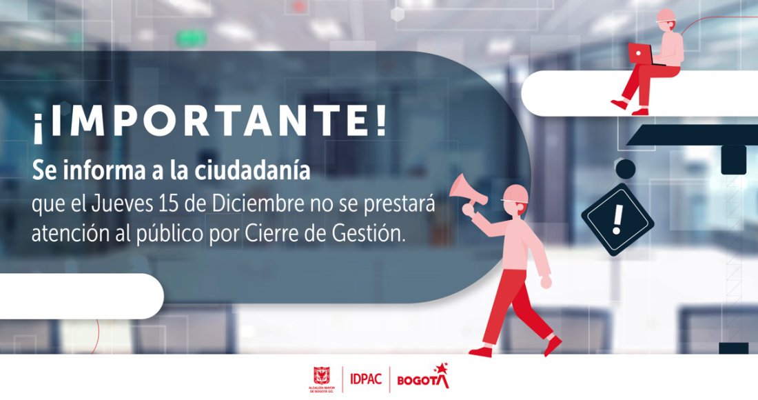 el jueves15 de diciembre de 2022 no habrá atención a la ciudadanía