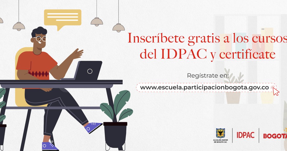 IDPAC ABRE INSCRIPCIONES PARA CURSOS GRATIS Y CERTIFICABLES  