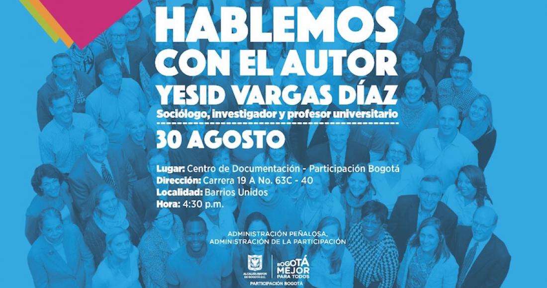 Hablemos con el Autor Yesid Vargas Díaz