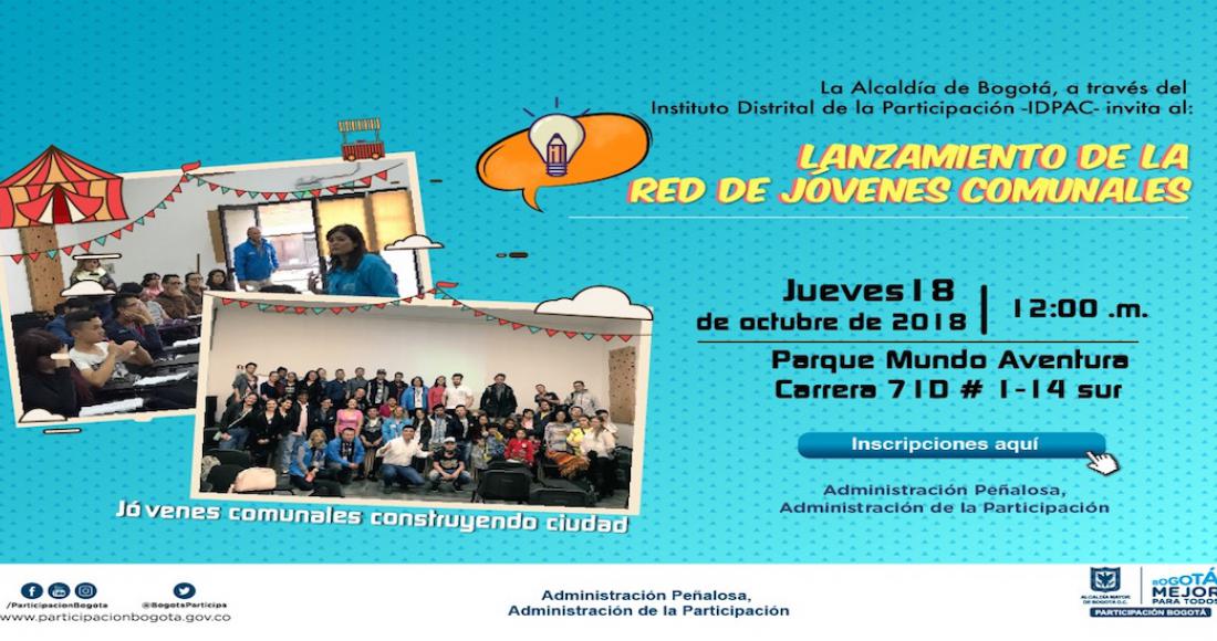 Participación Bogotá le invita al lanzamiento de la Red de Jóvenes Comunales