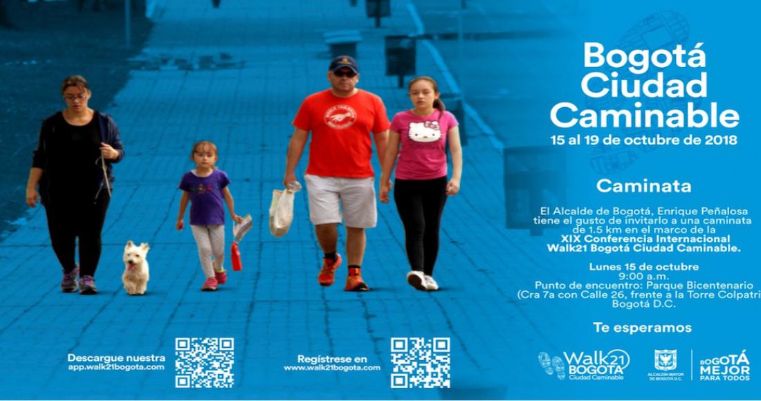 El 15 de octubre caminemos por Bogotá, en la inauguración de la Conferencia Internacional Walk21