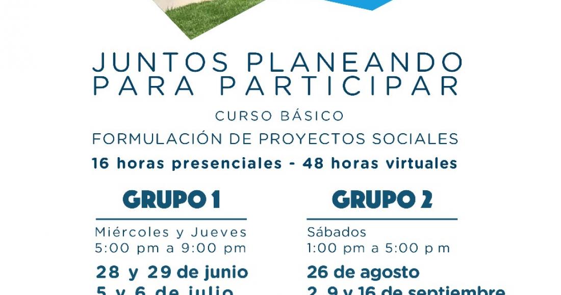 Hasta el 29 de junio puede confirmar la Inscripción al curso Básico de Formulación De Proyectos Sociales