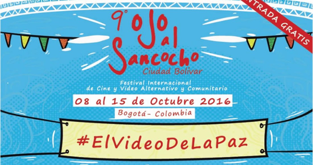 Novena edición del Festival Internacional de Cine y Video Alternativo y Comunitario “Ojo al Sancocho”