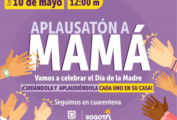 Día de la Madre con Aplausatón: cada uno en su casa, sin visitas y sin violencias