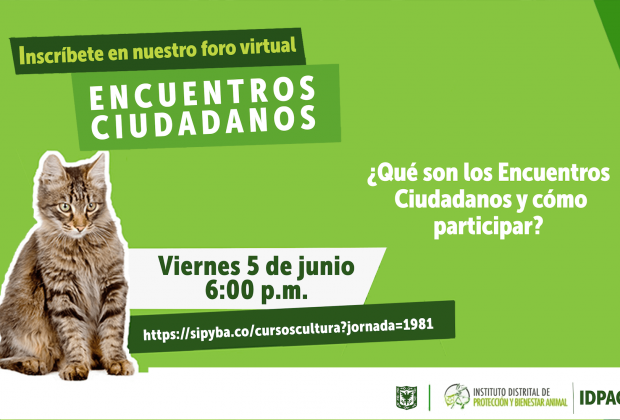 Que los animales no se queden por fuera del Plan de Desarrollo de tu localidad, inscríbete a nuestro Foro Virtual de Encuentros Ciudadanos