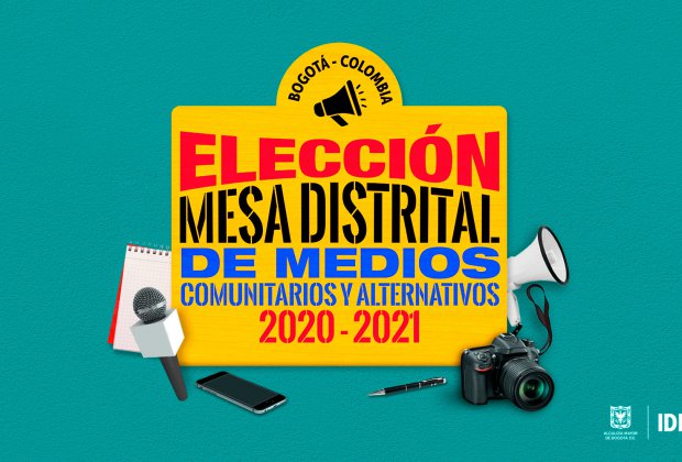 Se cierran las inscripciones para la Elección de la Mesa Distrital de Medios Comunitarios y Alternativos 2020 - 2021