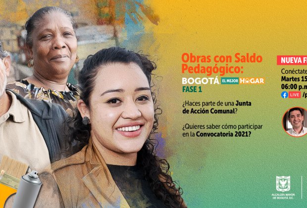 Resuelve dudas y participa en la convocatoria 2021 de ‘Obras con Saldo Pedagógico: Bogotá, el mejor hogar’