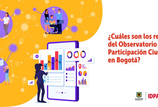 ¿Cuáles son los retos del Observatorio de Participación Ciudadana en Bogotá? 