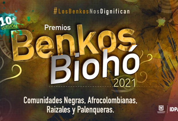 IDPAC abre nueva convocatoria para los Premios Benkos Biohó 2021 Versión 10