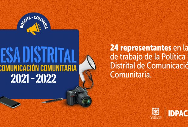 24 REPRESENTANTES EN LA MESA DE TRABAJO DE LA POLÍTICA PÚBLICA DISTRITAL DE COMUNICACIÓN COMUNITARIA