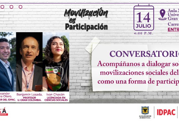 El IMPACTO DE LAS MOVILIZACIONES SOCIALES ES OBJETO DE ANÁLISIS EN EL CONVERSATORIO DEL IDPAC