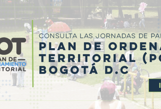 Se inicia tercera fase de participación ciudadana de “Formulación y Consulta” del POT