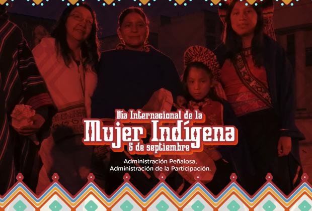 NUESTRAS MUJERES INDÍGENAS EXALTADAS HOY, 5 DE SEPTIEMBRE