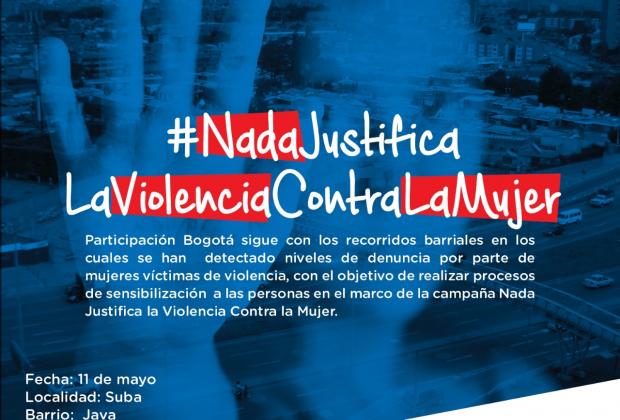 "Nada Justifica la Violencia Contra la Mujer" Localidad de Suba