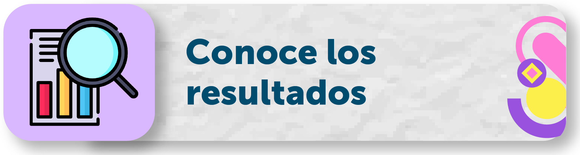 Botón Resultados